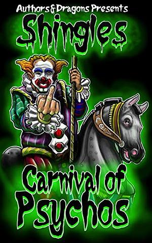 Carnival of Psychos by Authors and Dragons