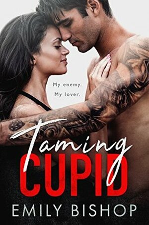 Taming Cupid by Emily Bishop