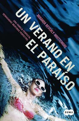 Un Verano En El Paraiso by Miranda Beverly-Whittemore