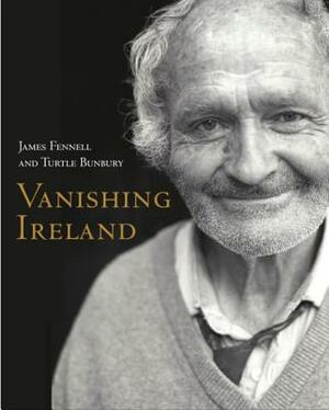 Vanishing Ireland by James Fennell, Turtle Bunbury