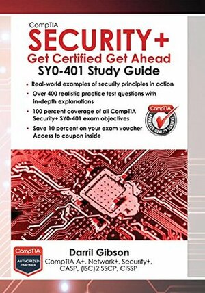 CompTIA Security+: Get Certified Get Ahead: SY0-401 Study Guide by Darril Gibson