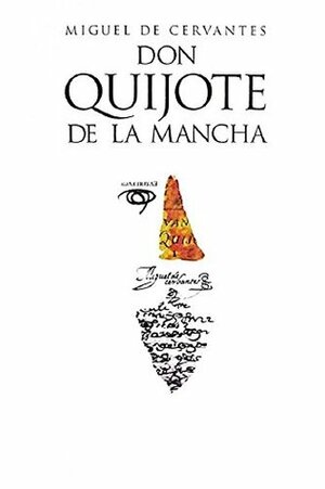 Don Quijote de la Mancha by Miguel de Cervantes