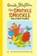 The Smickle Smockle And Other Stories by Enid Blyton