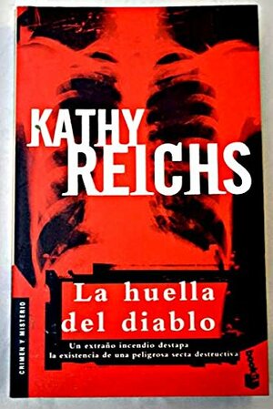 La huella del diablo by Kathy Reichs