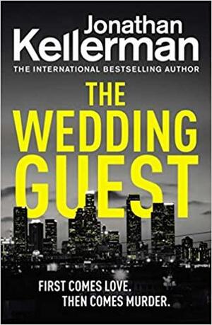 The Wedding Guest by Jonathan Kellerman