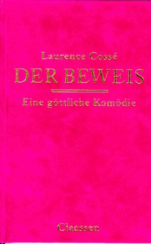 Der Beweis : eine göttliche Komödie by Laurence Cossé