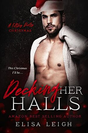 Decking Her Halls by Elisa Leigh
