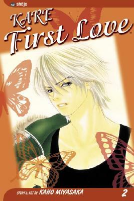 Kare First Love, Vol. 2, Volume 2 by Kaho Miyasaka