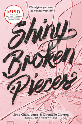 Shiny Broken Pieces by Sona Charaipotra