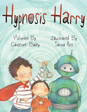 Hypnosis Harry by Sarita Rich, Catherine Bailey