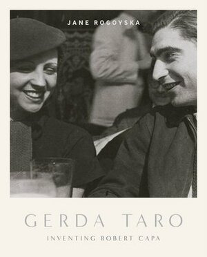 Gerda Taro by Jane Rogoyska