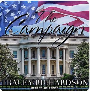 The Campaign by Tracey Richardson