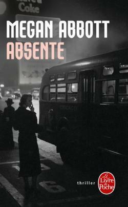 Absente by Megan Abbott, Benjamin Legrand