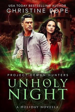 Unholy Night by Christine Pope