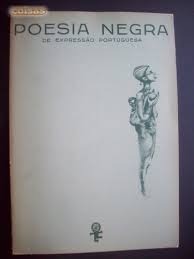 Poesia Negra de Expressão Portuguesa by Francisco Tenreiro, Judite Cília, Mário Pinto de Andrade, Manuel Ferreira