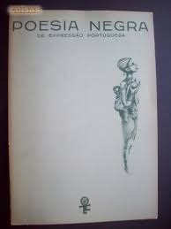 Poesia Negra de Expressão Portuguesa by Judite Cília, Manuel Ferreira, Francisco Tenreiro, Mário Pinto de Andrade