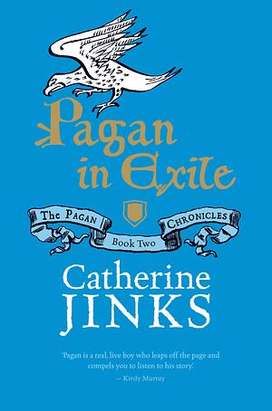 Pagan in Exile by Catherine Jinks