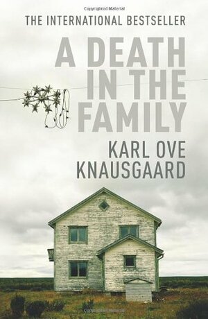 A Death in the Family by Karl Ove Knausgård