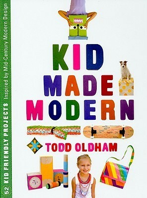 Kid Made Modern by Todd Oldham