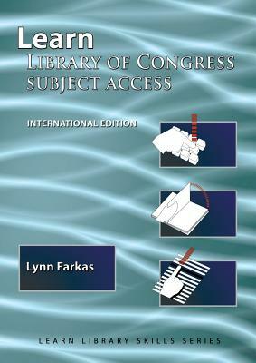 Learn Library Of Congress Subject Access (International Edition) by Lynn Farkas