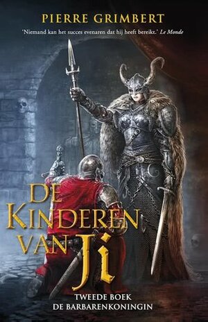 De barbarenkoningin by Pierre Grimbert, Margreet van Muijlwijk