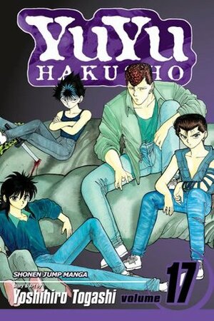 Yu Yu Hakusho, Volume 17: Showdown! by Yoshihiro Togashi