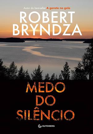Medo do Silêncio by Robert Bryndza