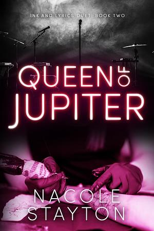 Queen of Jupiter by Nacole Stayton