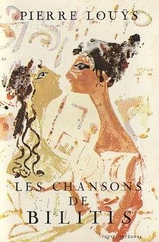 Les Chansons de Bilitis by Pierre Louÿs