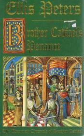 Brother Cadfael's Penance: The Twentieth Chronicle Of Brother Cadfael by Ellis Peters