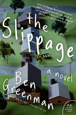 The Slippage by Ben Greenman