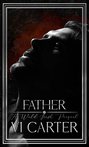 Father by Vi Carter