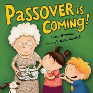 Passover Is Coming by Tracy Newman