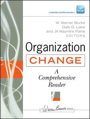 Organization Change: A Comprehensive Reader by 