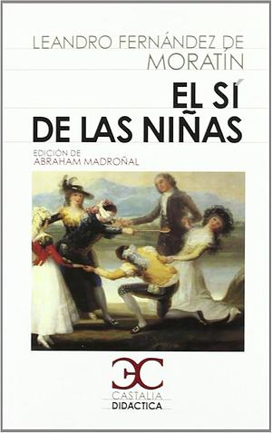 El si de las Ninas by Leandro Fernández de Moratín