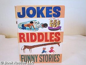 Jokes, Riddles, Funny Stories by Oscar Weigle
