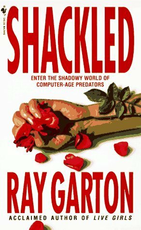 Shackled by Ray Garton