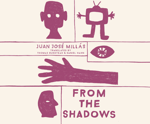 From the Shadows by Juan Jose Millas