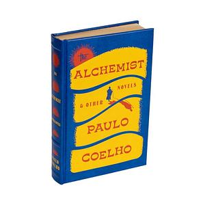 The Alchemist and Other Novels by Paulo Coelho