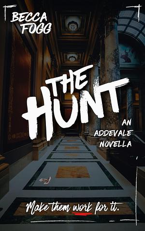 The Hunt by Becca Fogg