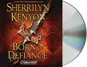 Born of Defiance by Sherrilyn Kenyon