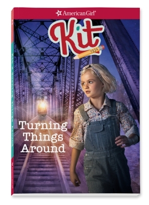 Kit: Turning Things Around by Valerie Tripp