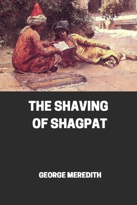 The Shaving of Shagpat illustrated by George Meredith