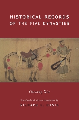 Historical Records of the Five Dynasties by Xiu Ouyang