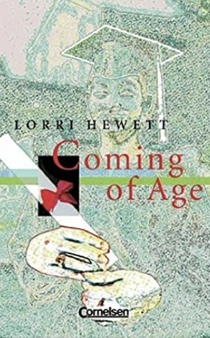 Coming of Age by Lorri Hewett