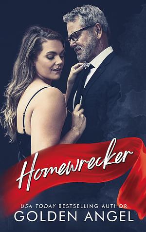 Homewrecker by Golden Angel