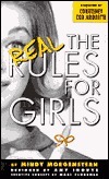 The Real Rules for Girls by Mindy Morganstern, Amy Inouye