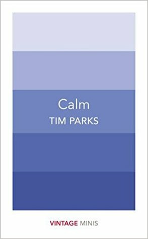 Calm: Vintage Minis by Tim Parks