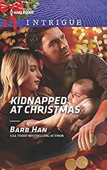 Kidnapped at Christmas (Crisis: Cattle Barge #4) by Barb Han