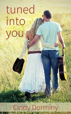 Tuned Into You by Cindy Dorminy